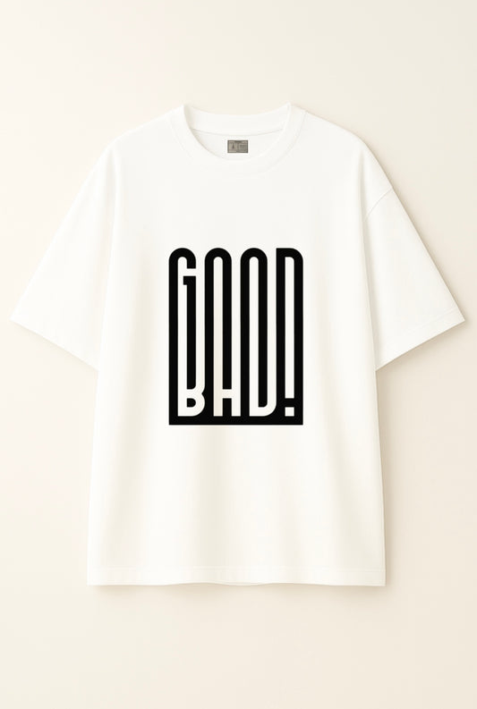 Good or Bad